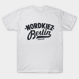 Nordkiez Flair - Friedrichshains Seele in Berlin T-Shirt